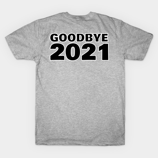 01 GOODBYE 2021 by Sassify